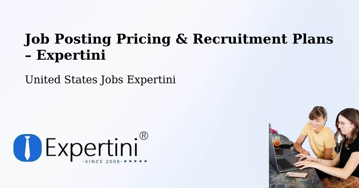 Job Posting Pricing & Recruitment Plans – Childersburg - Childersburg, United States Jobs Expertini